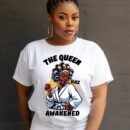 The Queen Has Awakened - Shirt