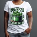 Powered By Collard Greens - Shirt