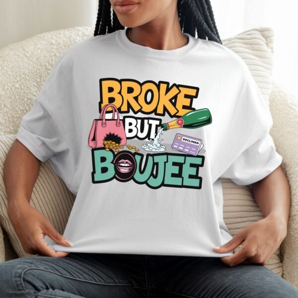 Broke But Boujee! Unisex Cotton Shirt - Image 2