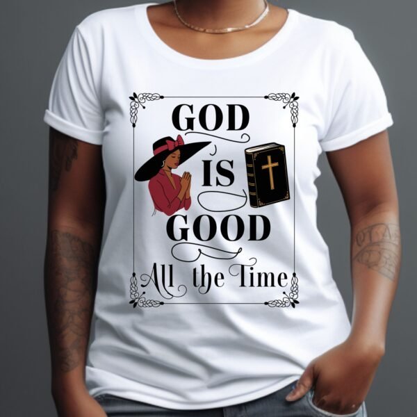 God Is Good, All the Time - Religious Unisex Cotton Shirt - Image 5